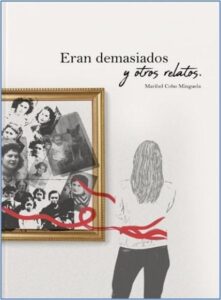 Presentación del libro: «Eran demasiados y otros relatos»