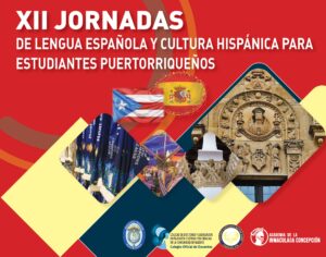 XII Jornadas Lengua Española y Cultura Hispánica para estudiantes puertorriqueños