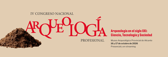 IV Congreso nacional de arqueología en el siglo XXI.